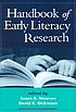 Handbook of early literacy research. Volume 1 by Susan B Neuman