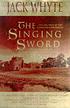 The singing sword 著者： Jack Whyte