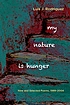 My nature is hunger : new & selected poems, 1989-2004