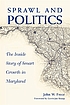 Sprawl & politics : the inside story of smart... 著者：  John W Frece 