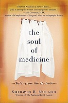 The soul of medicine : tales from the bedside