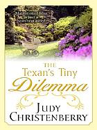 The Texan's tiny dilemma. Lone Star brides