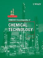 Kirk-Othmer concise encyclopedia of chemical technology.