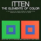 The elements of color; a treatise on the color system of Johannes Itten, based on his book The art of color.