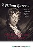 Sir William Garrow : his life, times, and fight... by  John Hostettler 