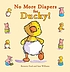No more diapers for Ducky! by  Bernette G Ford 
