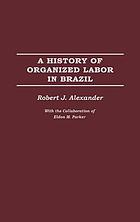 A history of organized labor in Brazil