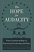 The hope for audacity. From cynicism to hope in... by Stella C Batagiannis
