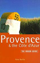 Provence and the Côte d'Azur : the rough guide.