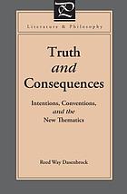 Truth and consequences : intentions, conventions, and the new thematics