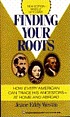 Finding your roots : how every American can trace... de Jeane Eddy Westin
