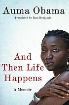 And then life happens : a memoir