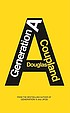 Generation A 著者：  Douglas Coupland 