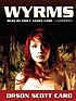Wyrms de Orson Scott Card