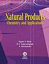 Natural products : chemistry and applications