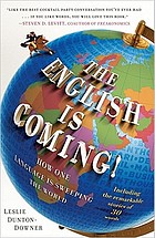 The English is coming! : how one language is sweeping the world