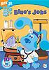 Blue's clues. / Blue's jobs by  Steven Burns 