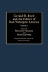 Gerald R. Ford and the politics of post-Watergate... por Bernard J Firestone