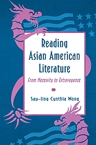 Reading Asian American literature : from necessity to extravagance