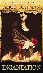 Incantation door Alice Hoffman
