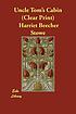 Uncle Tom's cabin, or Life among the lowly door Harriet Beecher Stowe