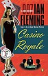 Casino royale : a James Bond novel by  Ian Fleming 