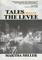 Tales from the levee