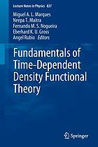 Fundamentals of time-dependent density functional theory