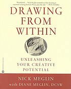 Drawing from within : unleashing your creative potential