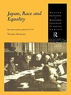 Japan, race, and equality : the racial equality proposal of 1919