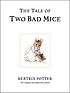 The tale of two bad mice 著者： Beatrix Potter