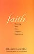 Faith : trusting your own deepest experience door Sharon Salzberg