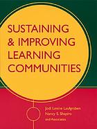 Sustaining and improving learning communities