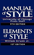 The Chicago manual of style. The elements of style / William Strunk Jr