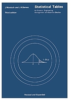Statistical tables for science, engineering, management, and business studies