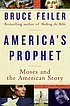 America's prophet : Moses and the American story
