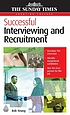 Successful interviewing and recruitment by  Rob Yeung 