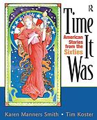 Time it was : American stories from the sixties
