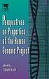 Perspectives on properties of the Human Genome Project