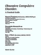 Obsessive compulsive disorder : a practical guide