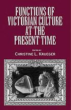 Functions of Victorian culture at the present time