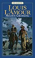 Mojave crossing 著者： Louis L'Amour