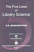 The five laws of library science by  S  R Ranganathan 