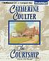 The courtship de Catherine Coulter