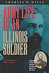 Army life of an Illinois soldier : including a... por Charles Wright Wills
