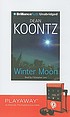 Winter moon 著者：  Dean R Koontz 