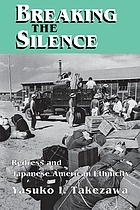 Breaking the silence : redress and Japanese American ethnicity