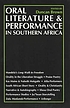 Oral literature & performance in southern Africa door Duncan Brown
