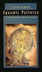 Dynamic patterns : the self-organization of brain and behavior