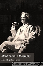 Mark Twain : a biography : the personal and literary life of Samuel Langhorne Clemens